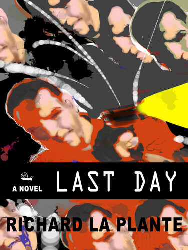 Last Day Richard La Plante
