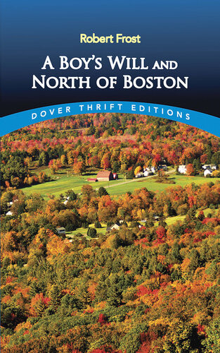A Boys Will And North Of Boston Robert Frost