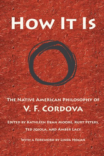 How It Is The Native American Philosophy Of V F Cordova V F Cordova