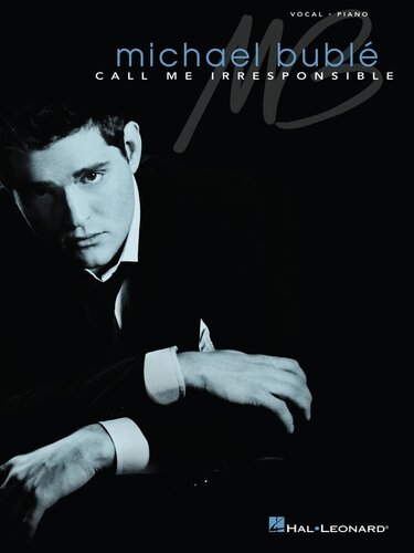 Michael Bublecall Me Irresponsible Songbook Michael Buble