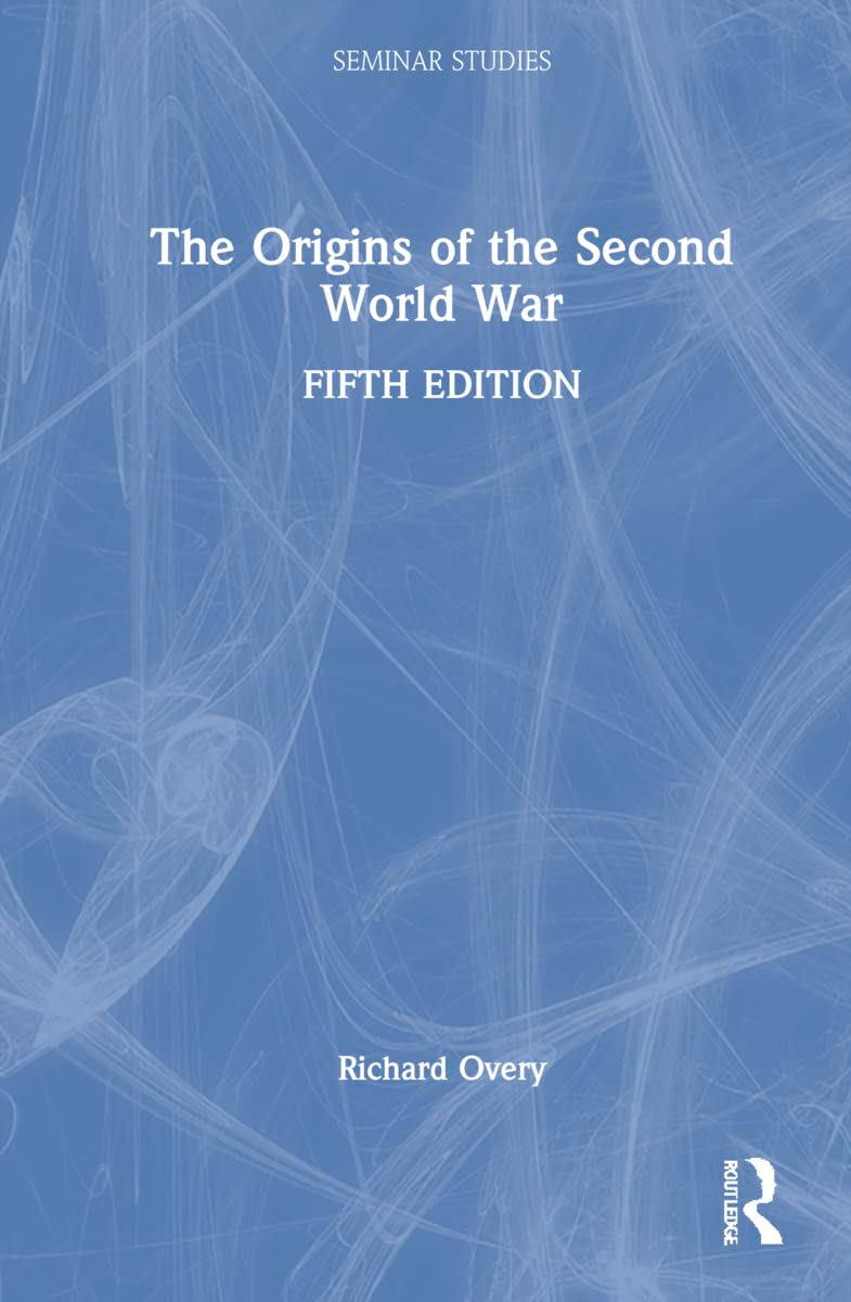 The Origins Of The Second World War 5th Edition Richard Overy