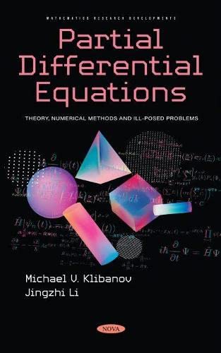 Partial Differential Equations Theory Numerical Methods And Illposed Problems Michael V Klibanov