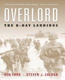 Overlord The Dday Landings Steven J Zaloga Ken Ford