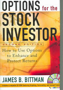 Options For The Stock Investor How To Use Options To Enhance And Protect Returns 2nd Edition James B Bittman