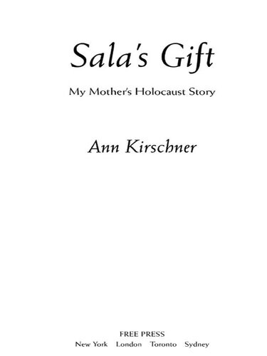 Salas Gift My Mothers Holocaust Story Ann Kirschner