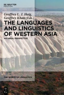 The Languages And Linguistics Of Western Asia An Areal Perspective Geoffrey Haig Lecturer In Hebrew And Aramaic At The Faculty Of Oriental Studies Geoffrey Khan