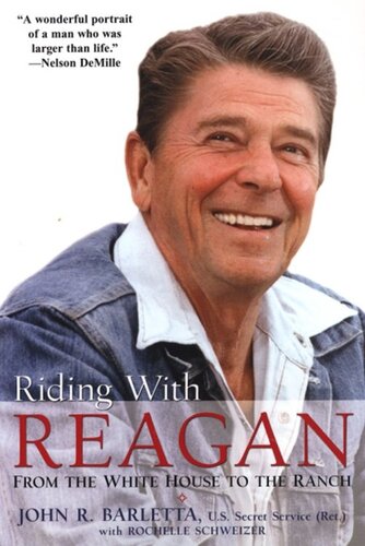 Riding With Reagan John R Barletta