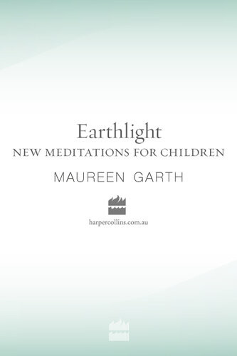 Earthlight New Meditations For Children Maureen Garth