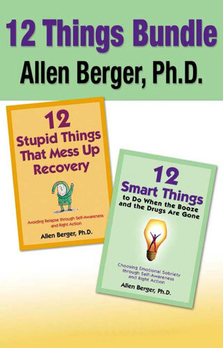 12 Stupid Things That Mess Up Recovery 12 Smart Things To Do When The Booze An Allen Berger