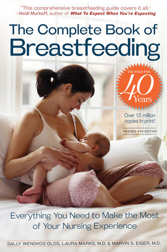 The Complete Book Of Breastfeeding 4th Edition 4th Edition Laura Marks Md