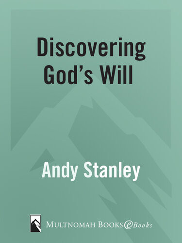 Discovering Gods Will Study Guide How To Know When You Are Heading In The Right Direction Andy Stanley