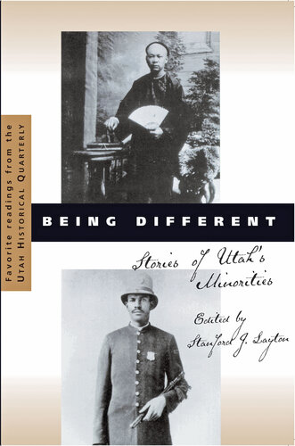 Being Different Stories Of Utah Minorities Stanford J Layton