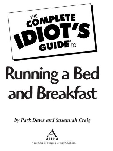 The Complete Idiots Guide To Running A Bed Breakfast Park Davis Susannah Craig