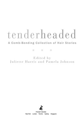 Tenderheaded A Combbending Collection Of Hair Stories Pamela Johnson