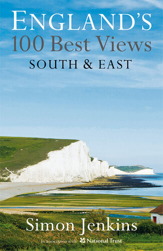 Englands 100 Best Views South And East Simon Jenkins