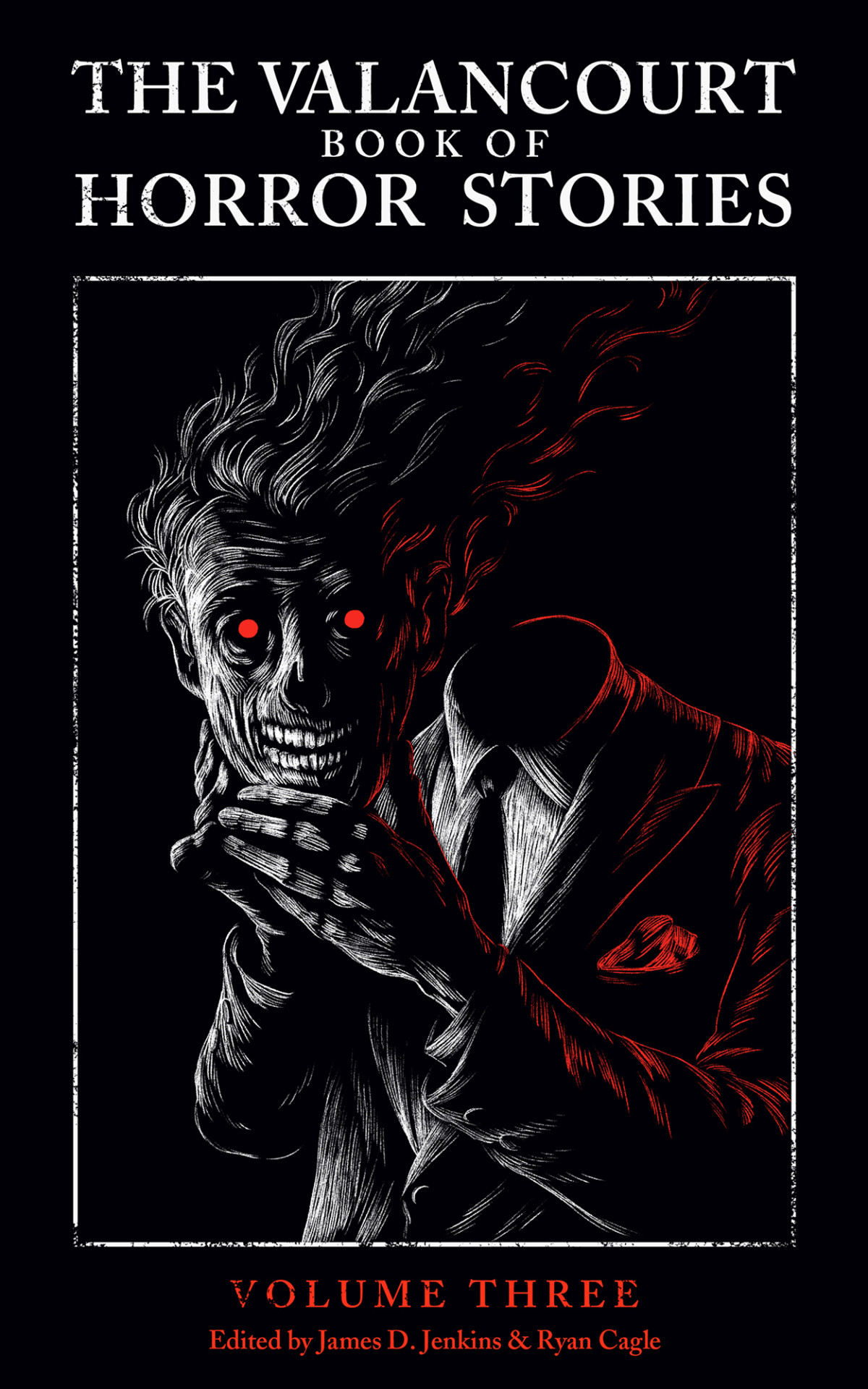 The Valancourt Book Of Horror Stories Volume 3 James D Jenkins