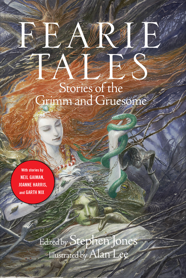 Fearie Talesstories Of The Grimm And Gruesome Stephen Jones