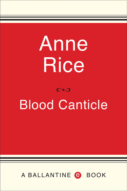 Blood Canticle Anne Rice