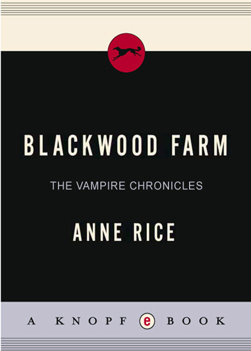 Blackwood Farm Anne Rice