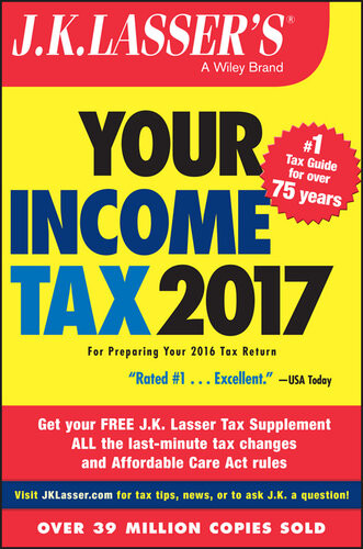 Jk Lassers Your Income Tax 2017 For Preparing Your 2016 Tax Return Jk Lasser Institute