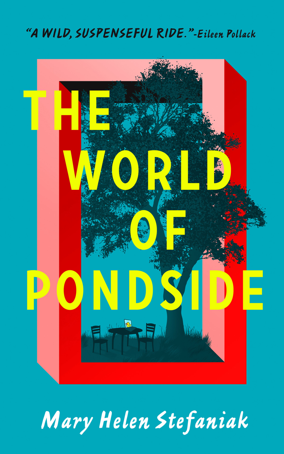 The World Of Pondside Mary Helen Stefaniak