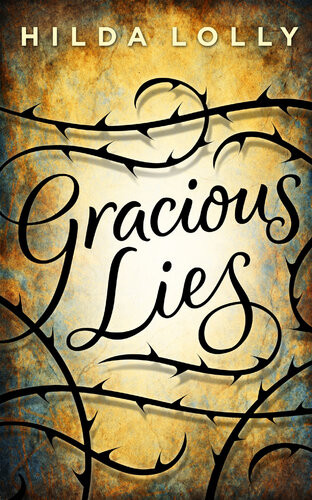 Gracious Lies Hilda Lolly