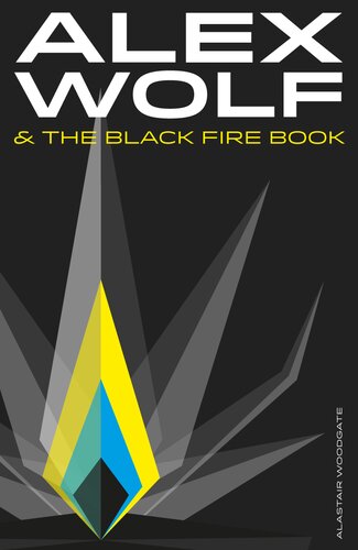 Alex Wolf The Black Fire Book Alastair Woodgate