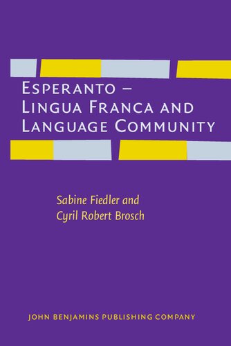 Esperanto Lingua Franca And Language Community Sabine Fiedler Cyril Robert Brosch