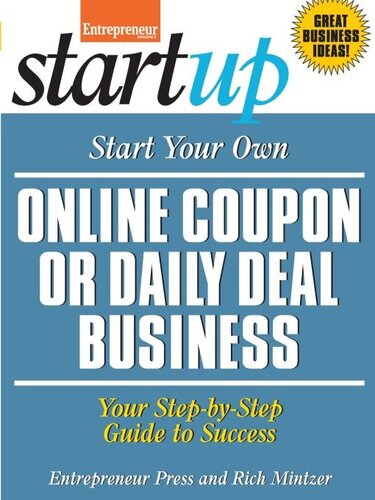 Start Your Own Online Coupon Or Daily Deal Business Your Stepbystep Guide To Success Rich Mintzer