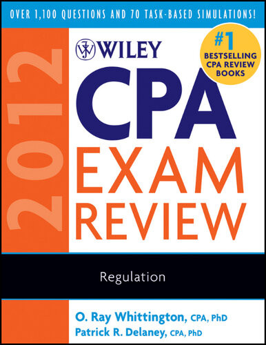 Wiley Cpa Exam Review 2012 Regulation 9th Edition O Ray Whittington Patrick R Delaney