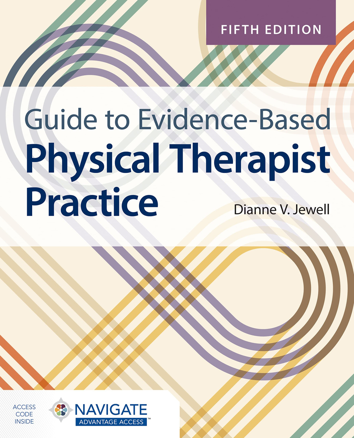 Guide To Evidencebased Physical Therapist Practice 5th Edition Dianne V Jewell