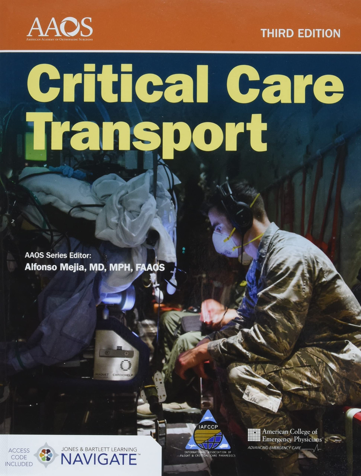 Critical Care Transport Navigate Essentials Access 3rd Edition American Academy Of Orthopaedic Surgeons Aaos