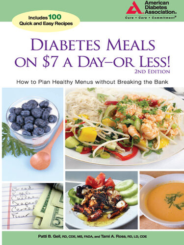 Diabetes Meals On 7 A Dayor Less How To Plan Healthy Menus Without Breaking The Bank Patti B Geil