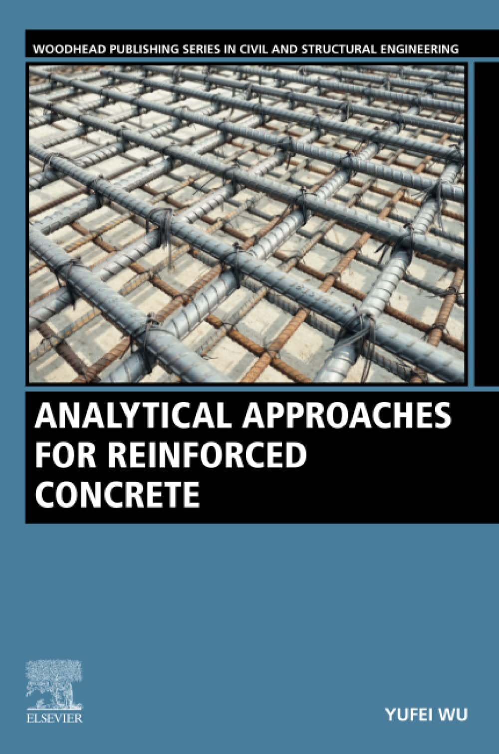 Analytical Approaches For Reinforced Concrete Yufei Wu