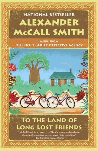 To The Land Of Long Lost Friends Alexander Mccall Smith