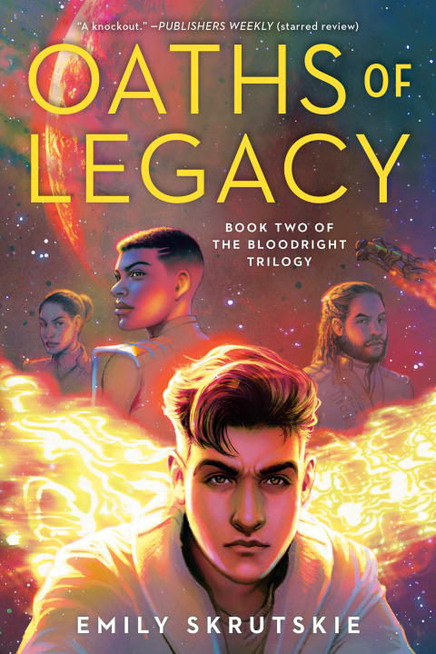 Oaths Of Legacy The Bloodright Trilogy 2 Emily Skrutskie