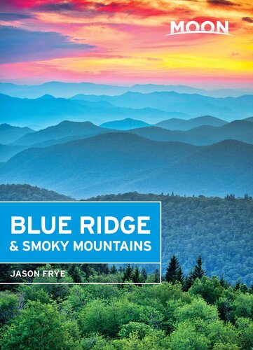 Moon Blue Ridge Smoky Mountains 2nd Edition Jason Frye