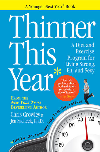 Thinner This Year A Younger Next Year Book Chris Crowley Jennifer Sacheck