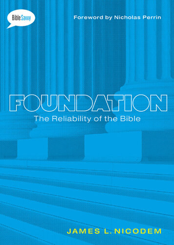 Foundation The Reliability Of The Bible Revised James L Nicodem