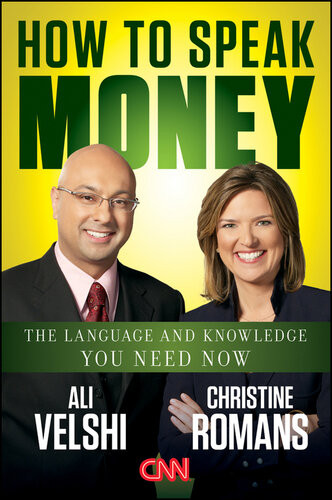 How To Speak Money The Language And Knowledge You Need Now Ali Velshi