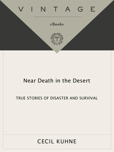 Near Death In The Desert Cecil Kuhne
