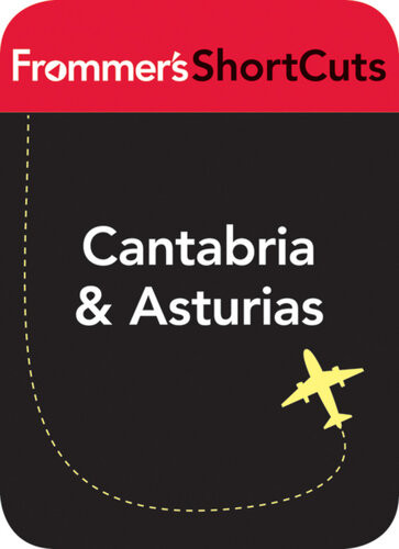 Cantabria Asturias Spain Frommers Shortcuts