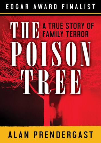 The Poison Tree Alan Prendergast