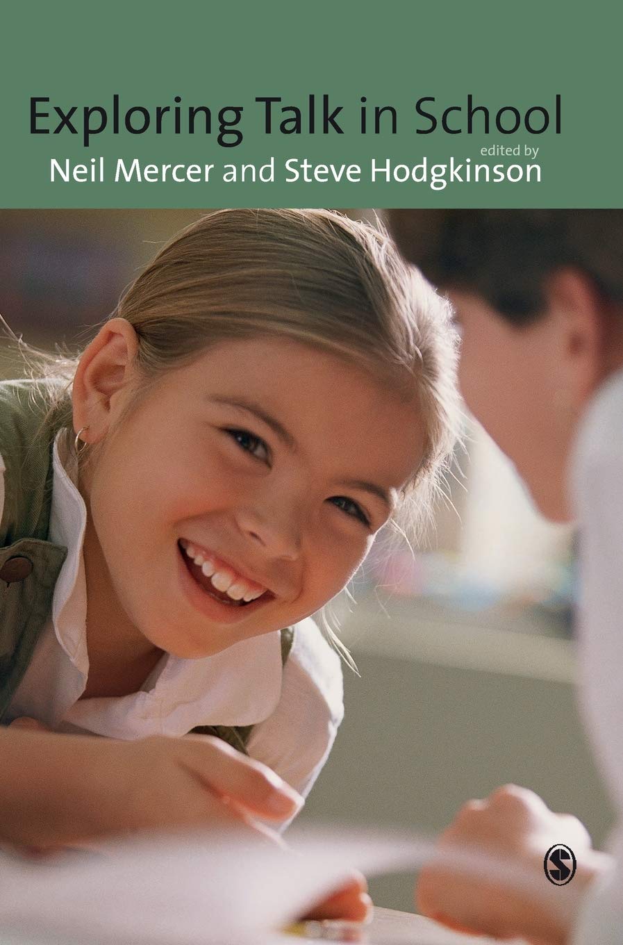 Exploring Talk In School 1st Edition Neil Mercer Steve Hodgkinson