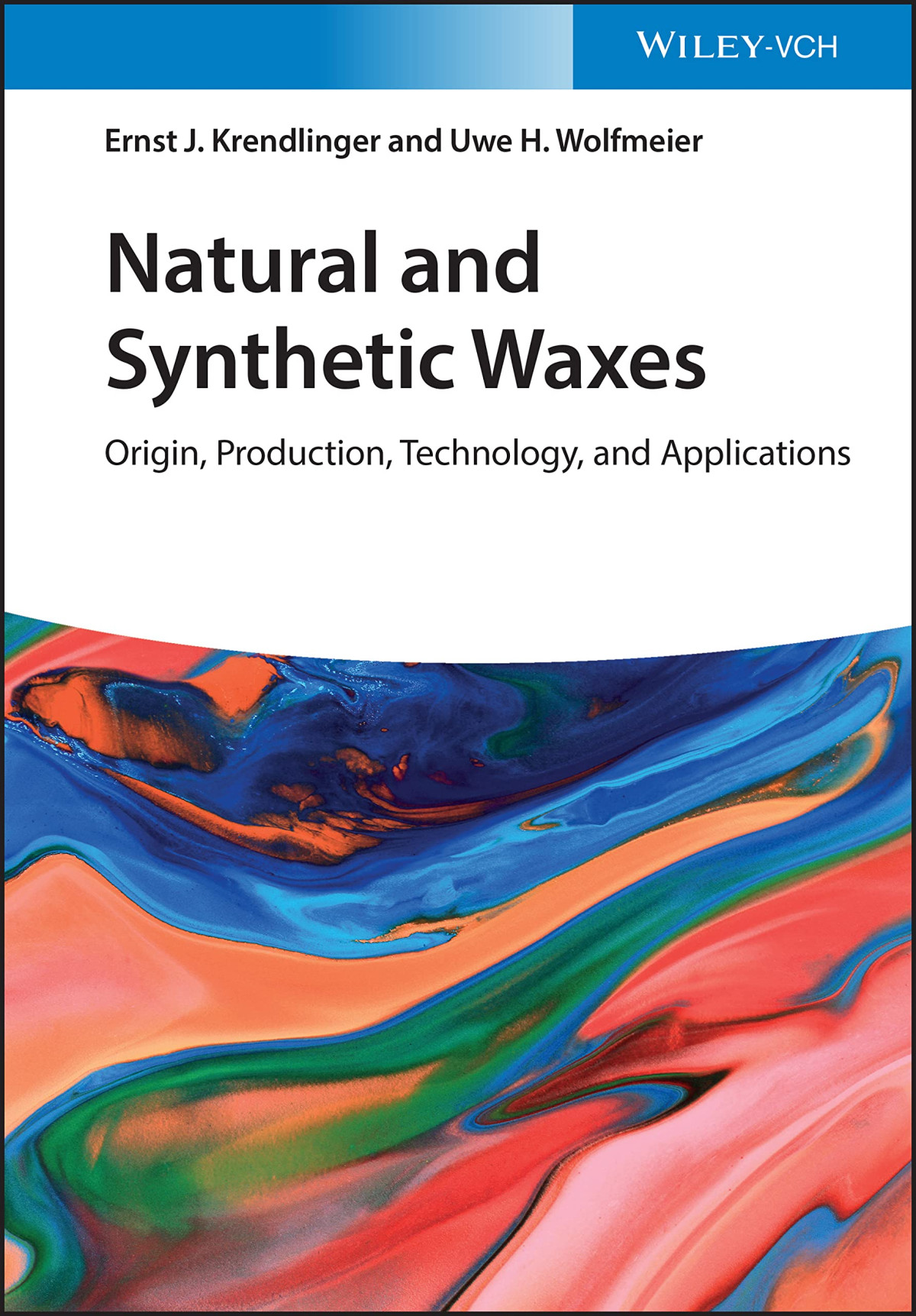 Natural And Synthetic Waxes Origin Production Technology And Applications Ernst J Krendlinger