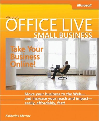 Microsoft Office Live Small Business Take Your Business Online 1st Edition Katherine Murray