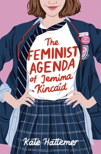 The Feminist Agenda Of Jemima Kincaid Kate Hattemer