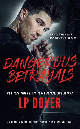 Dangerous Betrayals An Armed Dangerouscircle Of Justice Crossover Novel Isbn9798624618657 Amazonb085rtt3jf Google6ftuzgeacaaj Lp Dover