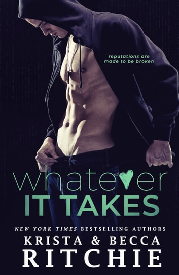 Whatever It Takes Krista Ritchie Becca Ritchie