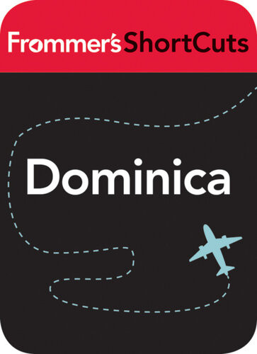 Dominica Caribbean Frommers Shortcuts